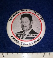 JOE FOSS SOUTH DAKOTA GOP GOVERNOR WWII ACE AFL COMMISH NRA MOH PINBACK BUTTON