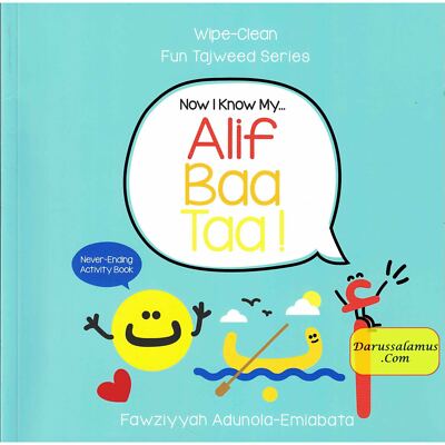 Now I Know My Alif Baa Taa! Wipe-Clean Fun Tajweed Series By Fawziyyah Adunola-E
