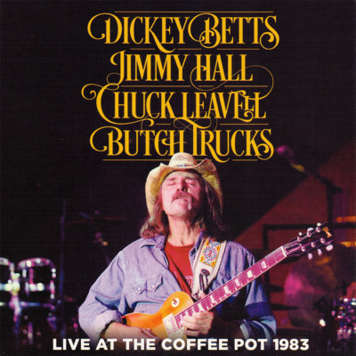 Betts   Hall   Leavell   Trucks~ Live At The Coffee Pot 1983 CD 2016 MVD   NEW  