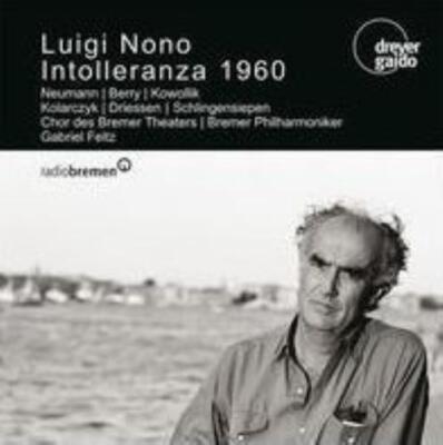 NONO/FELTZ/CHOIR OF THE BREMEN THEATRE: INTOLLERANZA 1960 - CD