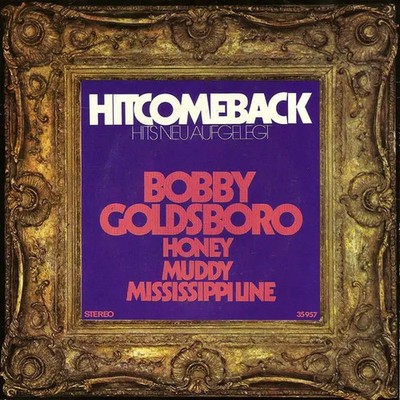 Bobby Goldsboro Honey / Muddy Mississippi Line Vinyl Single 7inch United Arti