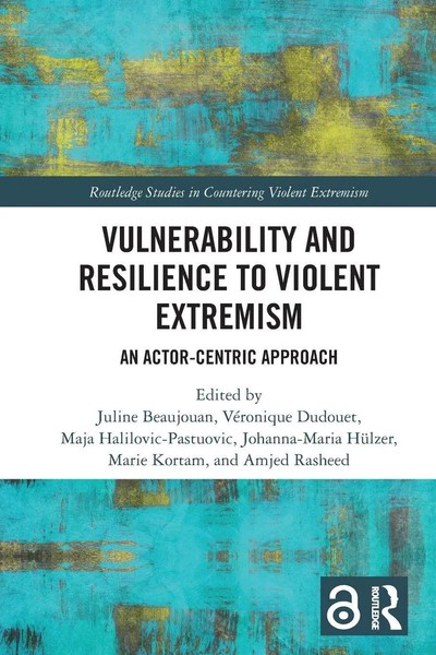 Vulnerability And Resilience To Violent Extremism An Actor-Centric Approach Buch-image
