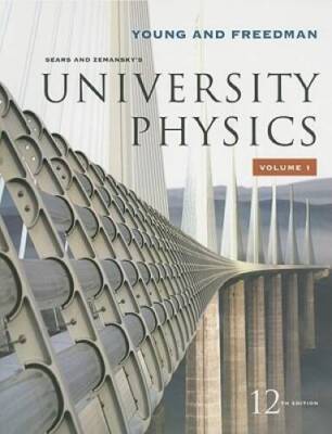Sears and Zemansky's University Physics, Vol. 1 (Chapters 1-20) - VERY GOOD