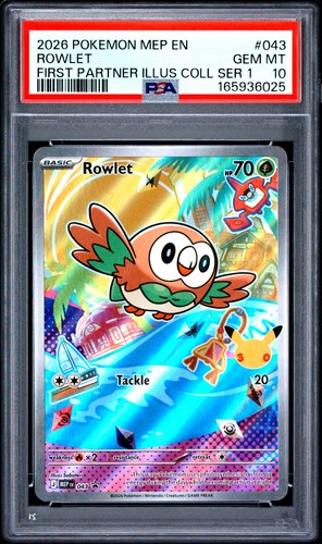 2026 POKEMON MEP FIRST PARTNER ILLUSTRATION COLLECTION #043 ROWLET PSA 10