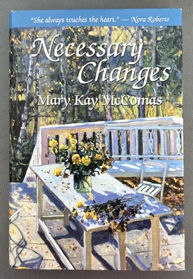 NECESSARY CHANGES By Mary Kay McComas - Hardcover 2001