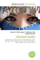 Frederic P. Miller (U. A.) | Classical Arabic | Taschenbuch | Englisch (2026)