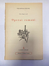 DIECI DISEGNI SU GLI OPERAI ROMANI- Vespignani-Disegno popolare 5