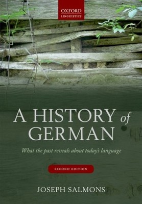HISTORY OF GERMAN by Joseph Lester W. J. 'Smoky' Seifert Professor of