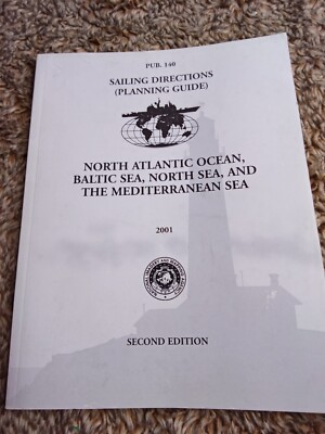 Sailing Directions Pub. 140 North Atlantic Ocean and Adjacent Seas, 2nd Edition