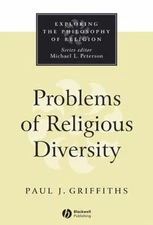 Problems of Religious Diversity by Griffiths, Paul J.