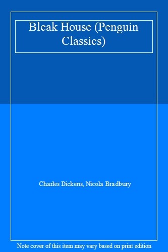 Bleak House (Penguin Classics),Charles Dickens, Nicola Bradbury,