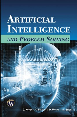 Danny Kopec (u. a.) | Artificial Intelligence and Problem Solving | Taschenbuch