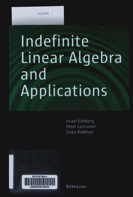 Indefinite linear algebra and applications. Gohberg, Yi?r???l Z.: