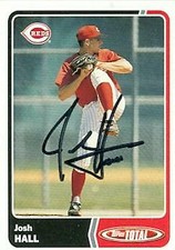 Josh Hall autographed Baseball Card (Cincinnati Reds) 2003 Topps Total #414