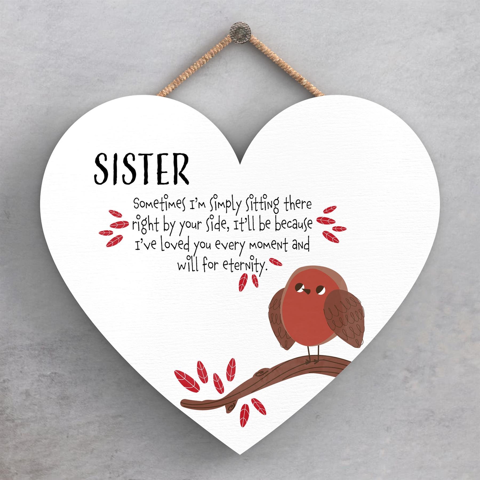Sister Right By You Side Robin Themed Heart Sentimental Remembrance Plaque