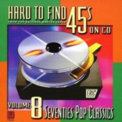 SCHWER ZU FINDEN 45ER AUF CD 8 70ER POP KLASSIKER/VAR: SCHWER ZU FINDEN 45ER AUF CD 8: - CD