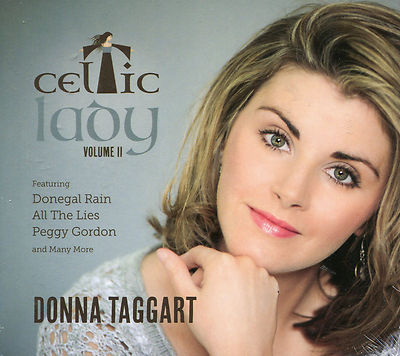 Donna Taggart Celtic Lady CD Vol 2 Bonus Track Edition & JEALOUS OF THE ANGELS