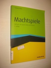 Machtspiele: Die Kunst, den eigenen Willen du...