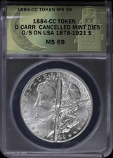 1884 CC Token Morgan Dollar ANACS MS69 | O/S on USA Cancelled Mint Dies Dan Carr