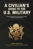 Barbara Schading (U. A.) | A Civilian's Guide To The U.S. Military | Taschenbuch