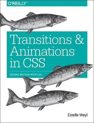 Übergänge und Animationen in CSS, Estelle Weyl,