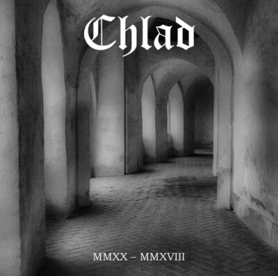  Chlad   MMXX - MMXVIII (CD)