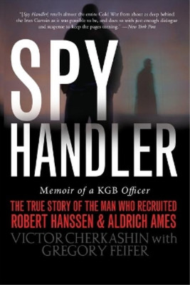 Gregory Feifer Victor Cherkashin Spy Handler (Paperback)