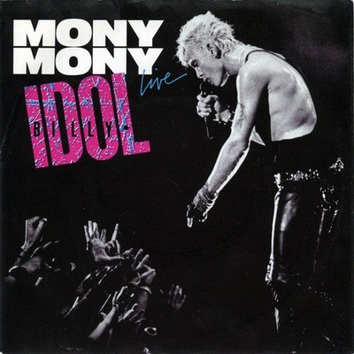Billy Idol - Mony Mony Live - Used Vinyl Record 7 - Y5826z