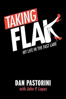 Taking Flak: My Life In The Fast Lane - 9781467044684, paperback, Dan Pastorini