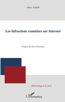 Les Infractions Commises Sur Internet Abbas Jaber Taschenbuch 318 S. FranzöSisch