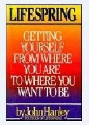 #ad #ad Lifespring : Getting Yourself From Where You Are to Where You Want to Be GOOD $4.19