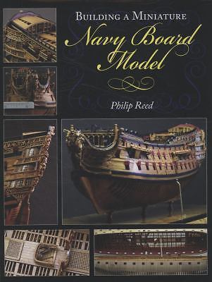 Building a Miniature Navy Board Model by Philip Reed (Hardcover) for ...
