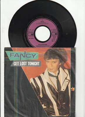 7 '' Fancy   -  get lost tonight .