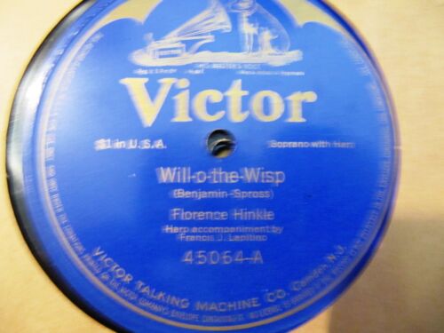 1913 FLORENCE HINKLE WHITHERSPOON Charles Spross Will-o-the-Wisp VICTOR 45064 - Foto 1 di 2