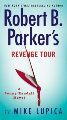 Mike Lupica Robert B. Parker's Revenge Tour (Taschenbuch) Sunny Randall