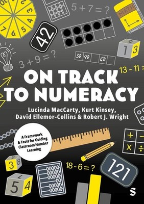 On Track to Numeracy: A Framework and Tools for Guiding Classroom Number Learnin