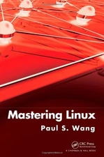 Mastering Linux Hardcover Paul Wang