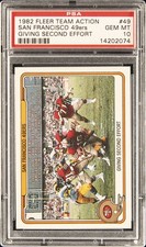 1982 FLEER TEAM ACTION GIVING SECOND EFFORT #49 SAN FRANCISCO 49ERS PSA 10