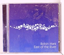 Robin Mark - East Of The River (CD 2007)