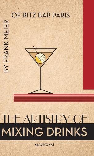 Thumbnail - Ross Brown The Artistry Of Mixing Drinks (1934) (gebundene Ausgabe)