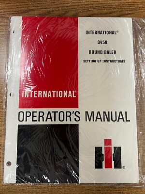 International Operators Manual & Set-Up Instructions 3450 Round Baler 1096765R1