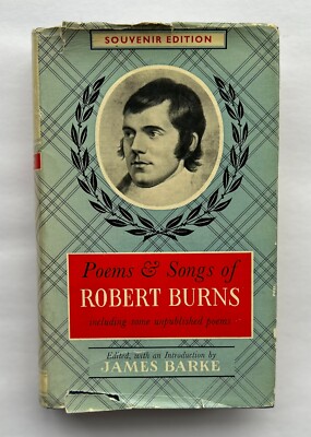Poems & Songs of Robert Burns, Edited by James Barke, Hardcover, 1st UK Ed. 1955