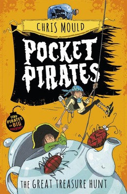 Pocket Pirates: The Great Treasure Hunt | Book 4 | Chris Mould | Englisch | Buch