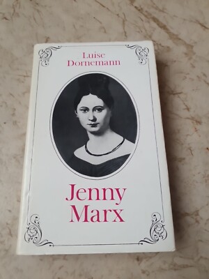 Jenny Marx Luise Dornemann,7.überarbeitete,ergänzte Auflage 1968