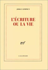 L'Écriture ou la vie | Semprún Jorge | Etat correct