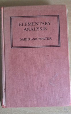 Elementary Analysis By Dakin And Porter Hb 1973