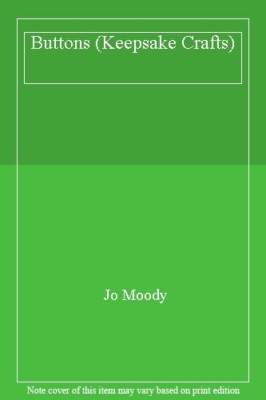 Buttons (Keepsake Crafts),Jo Moody