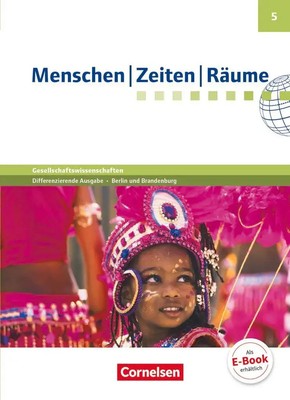 Menschen Zeiten Räume 5. Schuljahr - Differenzierende Ausgabe Grundschule...