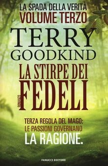 La stirpe dei fedeli: La spada della verità vol. ... | Buch | Zustand akzeptabel