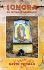 Sonora: An Intimate Geography by David Yetman (Paperback, 1999)